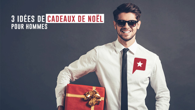 3 idées de cadeaux de Noël pour homme 