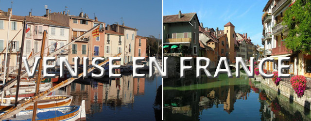 Top 3 des petites Venise en France
