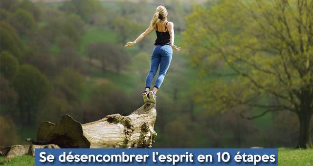 Printemps : se désencombrer l'esprit en 10 étapes