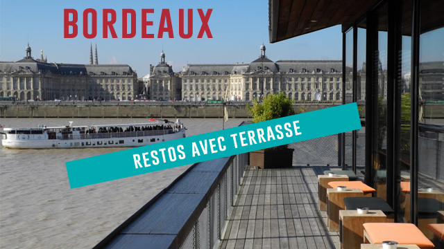 Les 5 plus beaux restaurants avec terrasse à Bordeaux