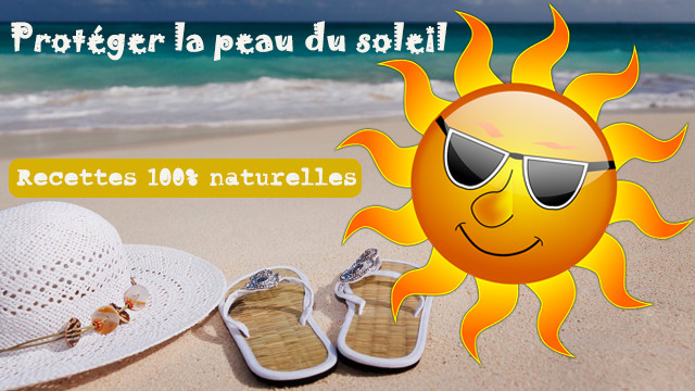 3 astuces naturelles pour protéger la peau du soleil