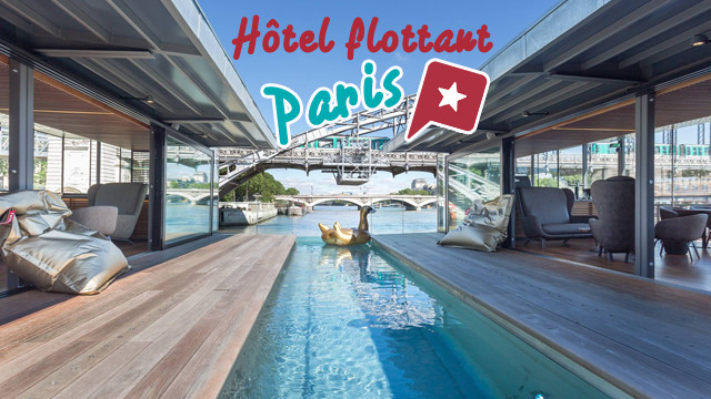 Ils ont testé l'hôtel flottant de Paris !