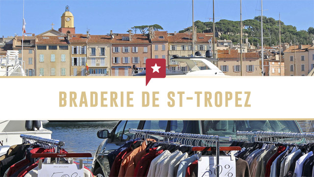 La grande braderie de Saint-Tropez !
