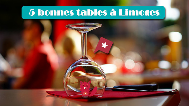 5 bonnes tables à Limoges