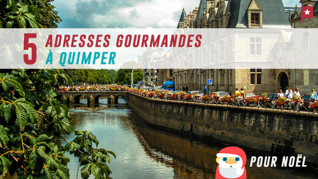 Quimper : 5 adresses gourmandes pour préparer Noël