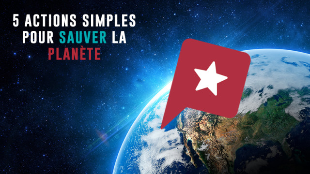5 bonnes actions éco-friendly pour 2017